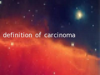 definition of carcinoma