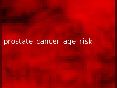 prostate cancer age risk