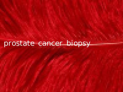 prostate cancer biopsy