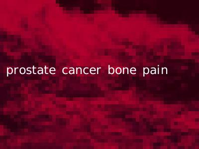 prostate cancer bone pain