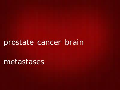 prostate cancer brain metastases