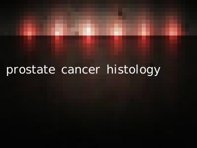 prostate cancer histology