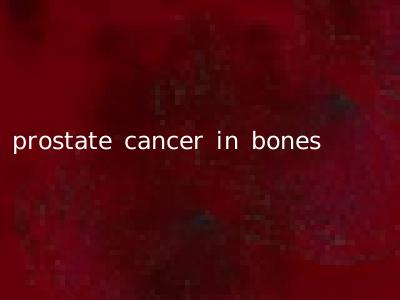 prostate cancer in bones