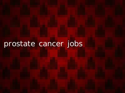 prostate cancer jobs