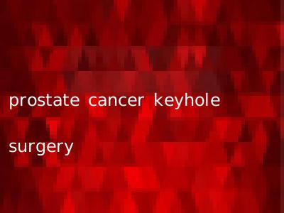 prostate cancer keyhole surgery