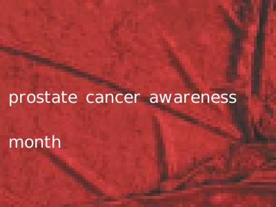 prostate cancer awareness month