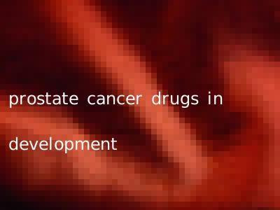 prostate cancer drugs in development