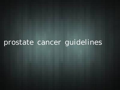 prostate cancer guidelines