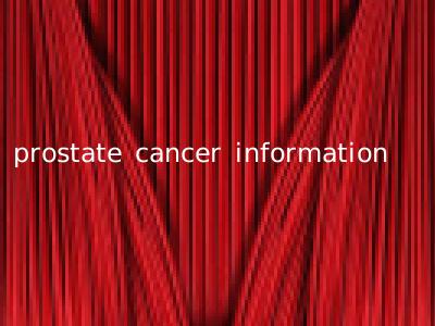 prostate cancer information