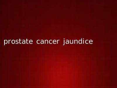 prostate cancer jaundice