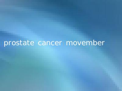 prostate cancer movember