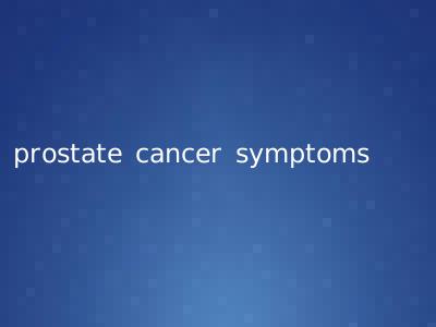 prostate cancer symptoms