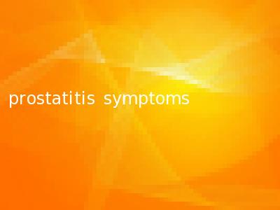 prostatitis symptoms